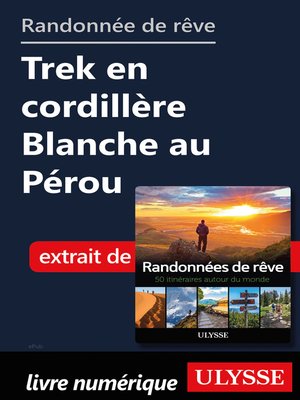 cover image of Randonnée de rêve--Trek en cordillère Blanche au Pérou